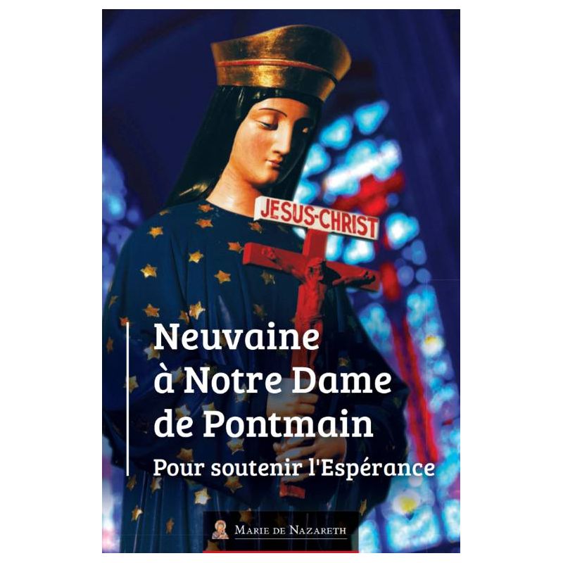 Neuvaine à Notre Dame de Pontmain pour soutenir l'Espérance