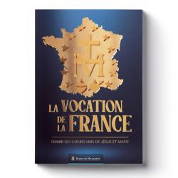 La Vocation de la France -...