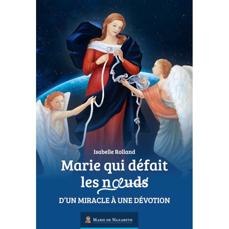 Marie qui défait les noeuds, d'un miracle à une dévotion