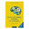 Soyez rationnel, devenez catholique "Edition abrégée"