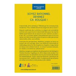 Soyez rationnel, devenez catholique "Edition abrégée"