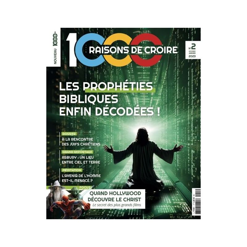 Magazine 1000 raisons de croire Le n°2_Les prophéties bibliques enfin décodées !