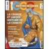 Magazine 1000 raisons de croire - n°7 : La grande et unique histoire de la charité