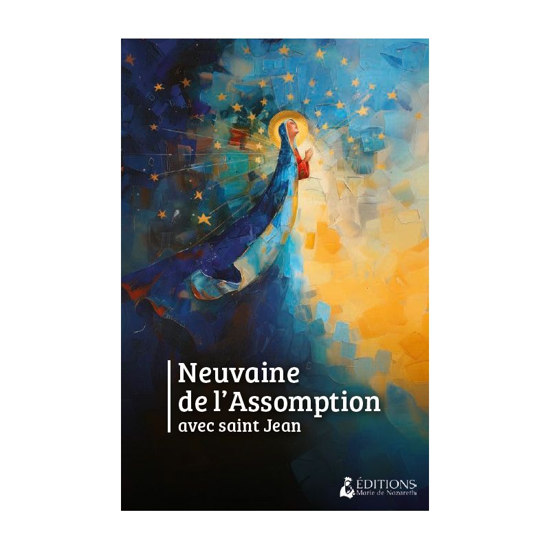 Neuvaine à la Vierge de l'Assomption avec Saint Jean