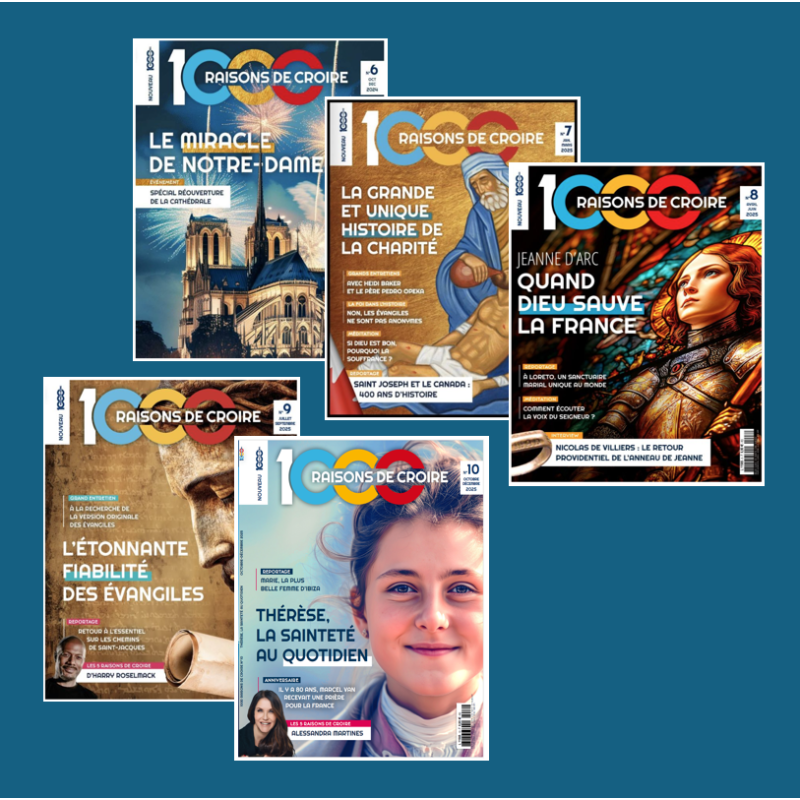 Collection Magazines 1000 Raisons de croire du n°6 au n°10